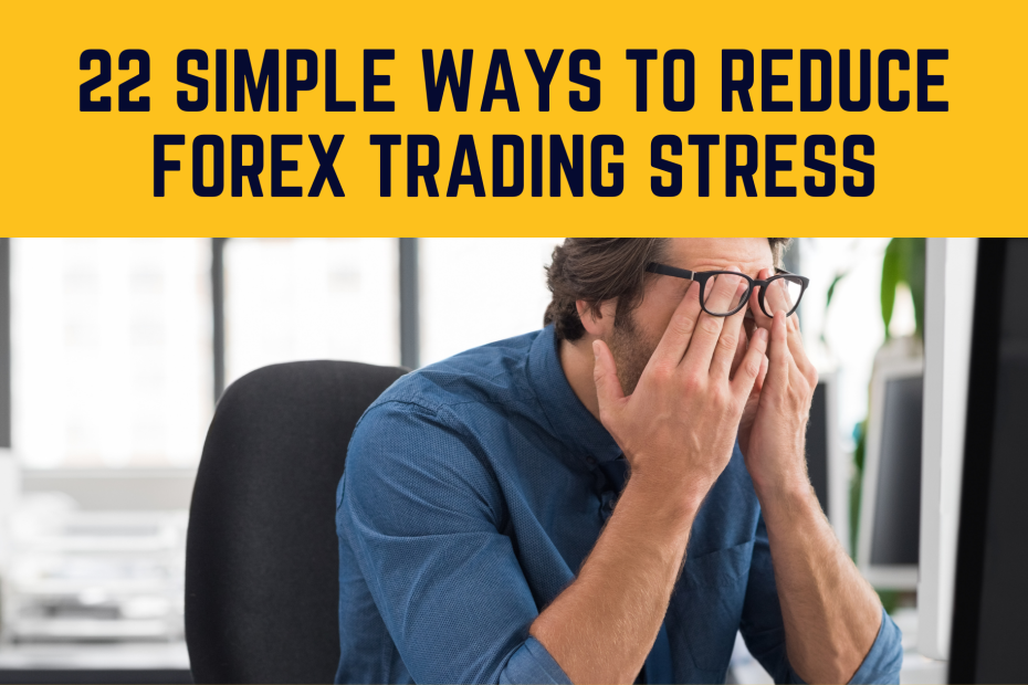 Reduce Trading Stress