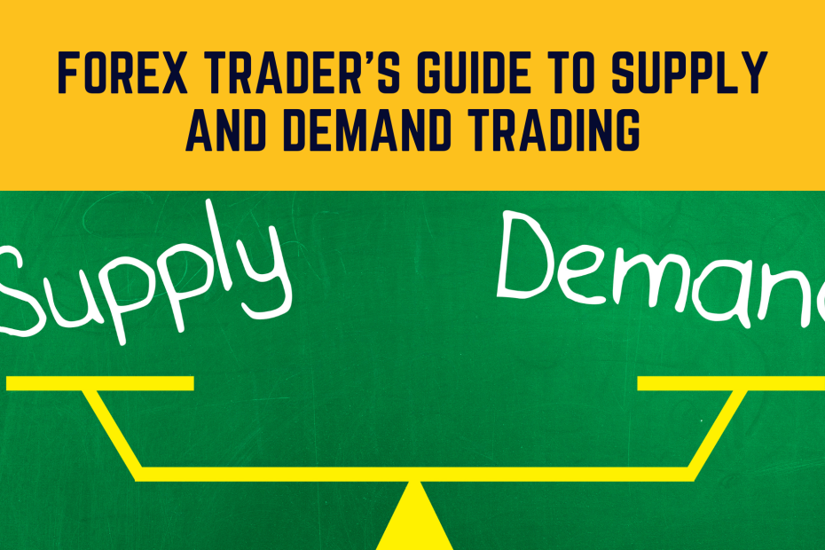 Supply and Demand Trading